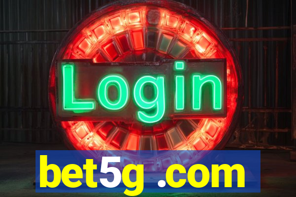 bet5g .com